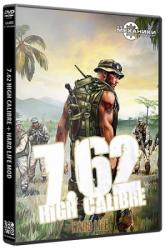 7.62: High Calibre + Hard Life Mod (2009) (RePack от R.G. Механики) PC