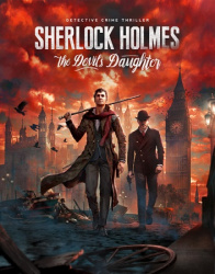 Sherlock Holmes: The Devil's Daughter (2016/Лицензия) PC