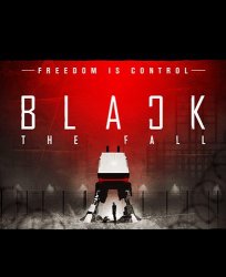 Black The Fall (2017) (RePack от FitGirl) PC