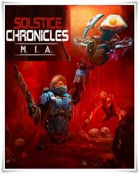 Solstice Chronicles: MIA (2017/Лицензия) PC