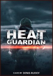 Heat Guardian (2018) (Steam-Rip от Let'sPlay) PC