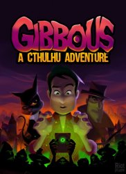 Gibbous: A Cthulhu Adventure (2019) (RePack от FitGirl) PC