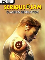 Serious Sam Classics: Revolution (2019/Лицензия) PC