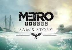 На 11 февраля запланирован выход обновления «История Сэма» к игре Metro Exodus
