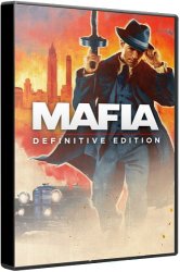 Mafia: Definitive Edition (2020) (RePack от xatab) PC