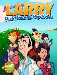 Leisure Suit Larry - Wet Dreams Dry Twice (2020) (RePack от FitGirl) PC