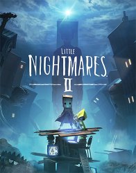 Little Nightmares II: Digital Deluxe Enhanced Edition (2021) (RePack от FitGirl) PC