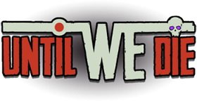 Until We Die (2021/Лицензия) PC Until We Die (2021/Лицензия) PC