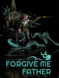 Forgive Me Father (2022) (RePack от Chovka) PC