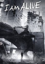 I am Alive (2012) (RePack от Yaroslav98) PC