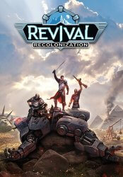 Revival: Recolonization (2023) (RePack от Chovka) PC