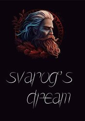 Svarog's Dream (2023) (RePack от FitGirl) PC