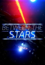 Between the Stars (2024) (RePack от селезень) PC