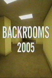 Backrooms - 2005 (2025)