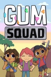 Gum Squad (2026)